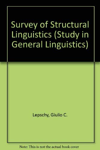 A Survey of Structural Linguistics