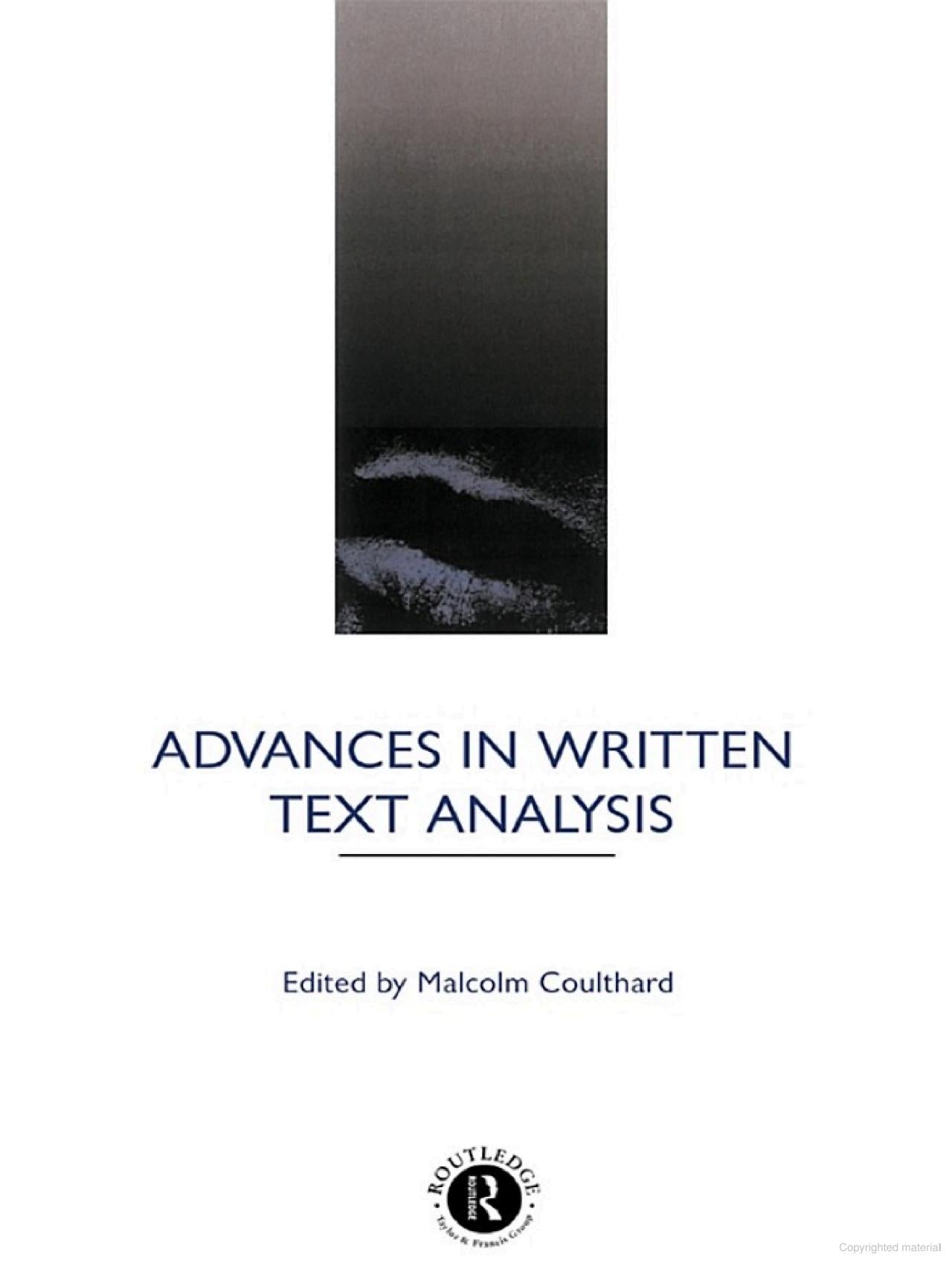 Advances In Written Text Analysis