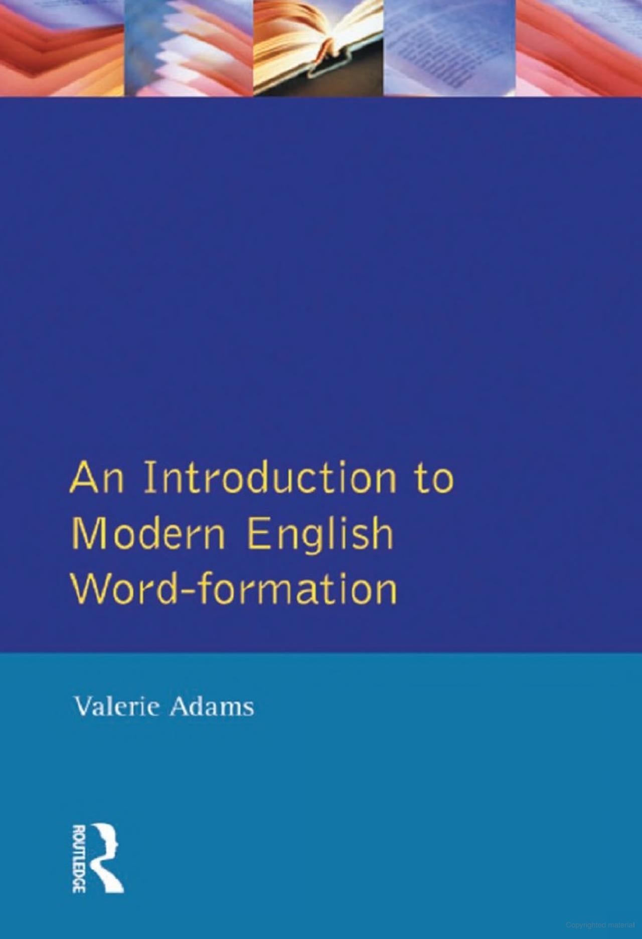 An Intro- to Modern English Word-Formation