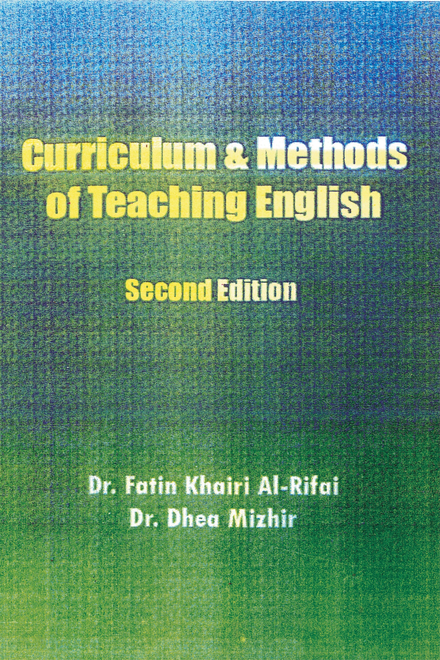 Curriculum and Methods of Teaching English