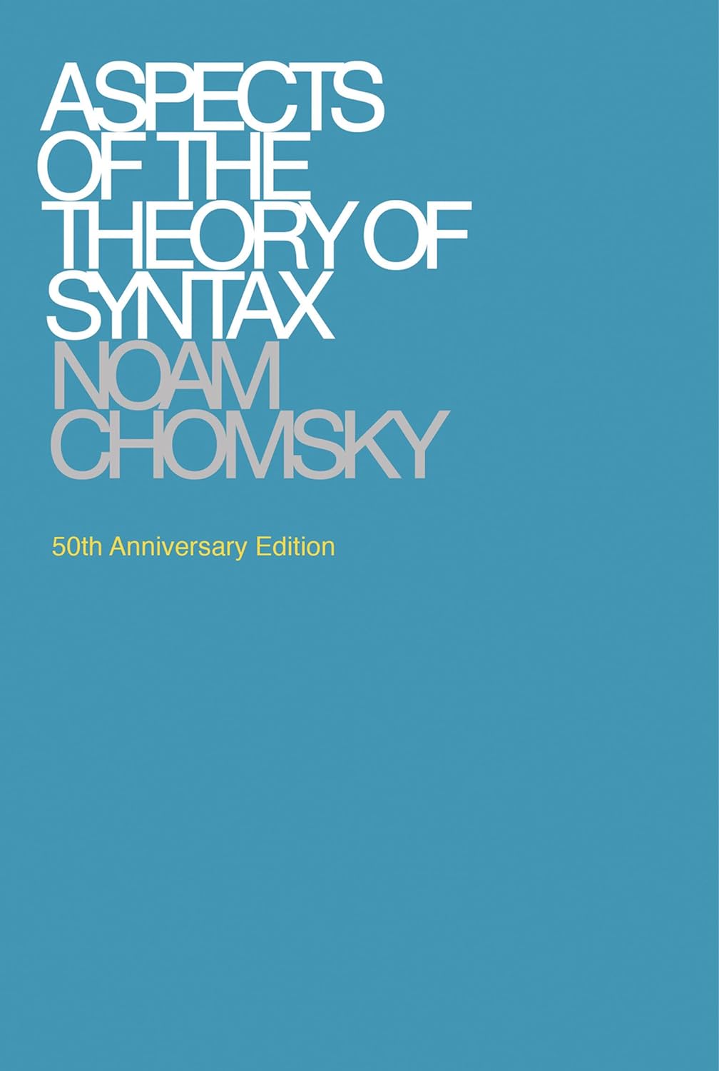 Aspects of the theory of Syntax